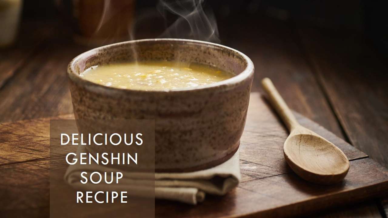 Genshin Soup Recipe